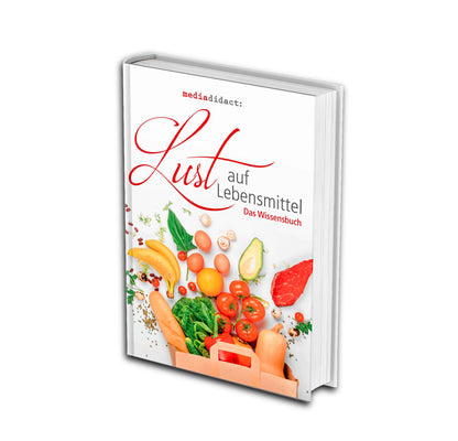 LUST AUF LEBENSMITTEL - DAS WISSENSBUCH